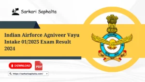 Indian Airforce Agniveer Vayu Intake 01/2025 Exam Result 2024
