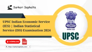 UPSC IES / ISS Online Form 2024 for 48 Post